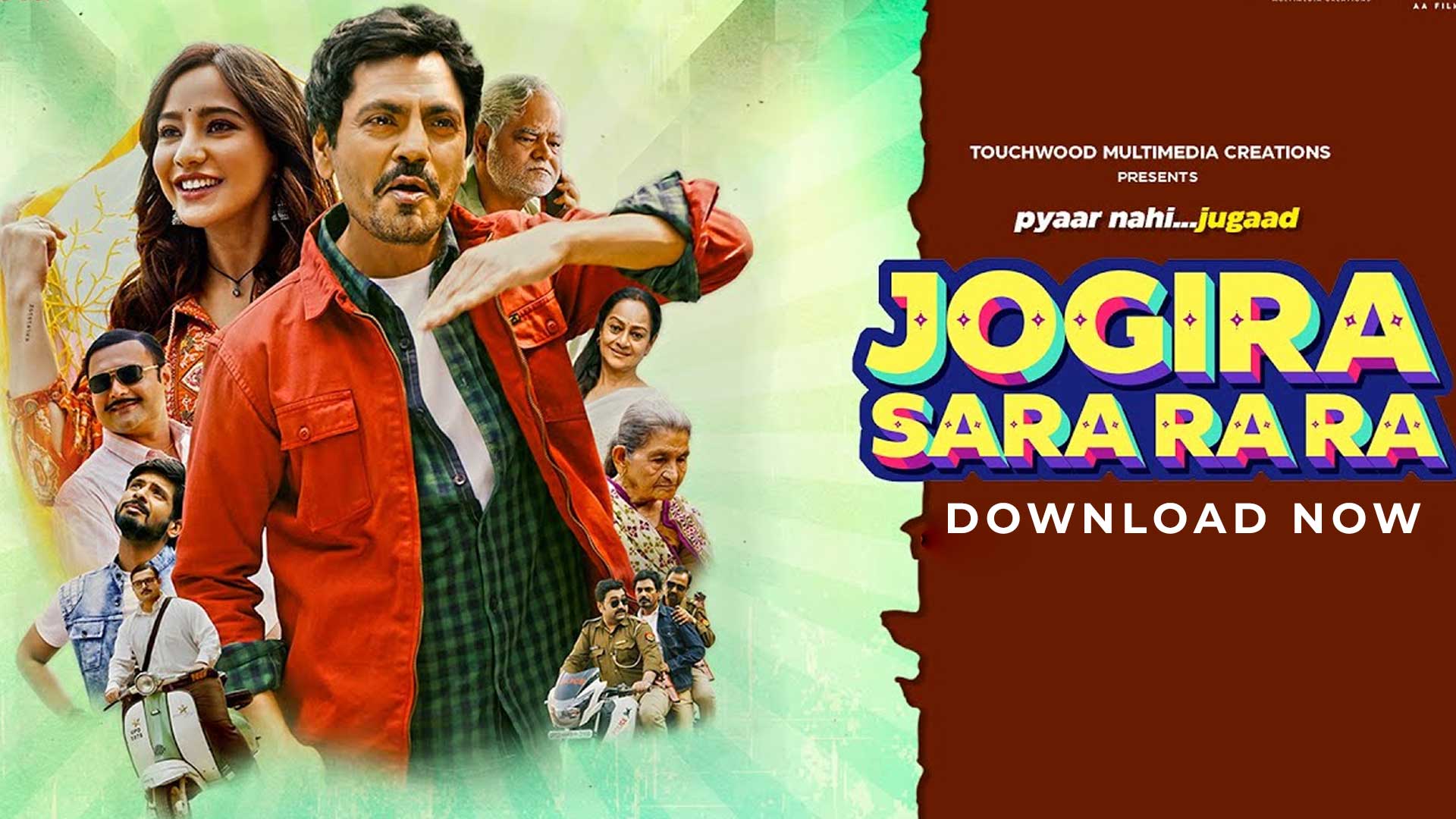 Jogira Sara Ra Ra Movie HD Filmyzilla, Bollyflix 480p, 720p, 1080p